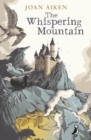 The Whispering Mountain (Prequel to the Wolves Chronicles series) - Book