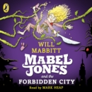 Mabel Jones and the Forbidden City - eAudiobook