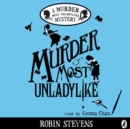 Murder Most Unladylike - eAudiobook