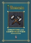 Terraria: Crafting and Construction Handbook - Book