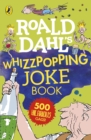 Roald Dahl: Whizzpopping Joke Book : A side-splittingly fun joke book for kids - eBook