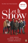Let It Snow : Film Tie-In - Book