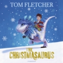 The Christmasaurus - eAudiobook