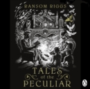 Tales of the Peculiar - eAudiobook