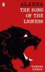Alanna: The Song of the Lioness : Song of the Lioness & In the Hand of the Goddess - Book