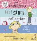 Charlie and Lola: My Completely Best Story Collection - Book