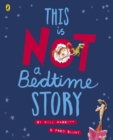 This Is Not A Bedtime Story - eBook