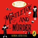 Mistletoe and Murder - eAudiobook