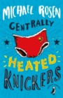 Centrally Heated Knickers - Book