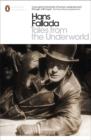 Tales from the Underworld : Selected Shorter Fiction - Book