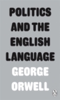 Politics and the English Language - Book
