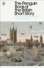 The Penguin Book of the British Short Story: 2 : From P.G. Wodehouse to Zadie Smith - Book