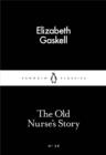 The Old Nurse's Story - eBook