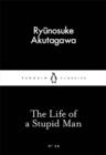 The Life of a Stupid Man - Book