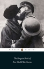 The Penguin Book of First World War Stories - Book