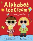Alphabet Ice Cream : A fantastic fun-filled ABC - Book