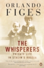The Whisperers : Private Life in Stalin's Russia - eBook