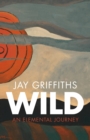 Wild : An Elemental Journey - eBook