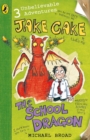 Jake Cake: The School Dragon - eBook