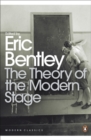 The Theory of the Modern Stage - Eric Bentley