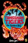 Tangshan Tigers: The Golden Key - eBook