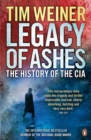 Legacy of Ashes : The History of the CIA - eBook