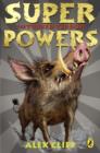 Superpowers: The Tusked Terror - eBook