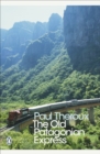 The Old Patagonian Express : By Train Through the Americas - eBook