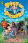 Pigs in Planes: The Chicken Egg-splosion - eBook
