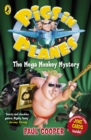 Pigs in Planes: The Mega Monkey Mystery - eBook