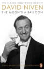 The Moon's a Balloon : The Guardian s Number One Hollywood Autobiography - eBook