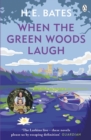 When the Green Woods Laugh : Inspiration for the ITV drama The Larkins starring Bradley Walsh - eBook