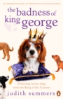 The Badness of King George - eBook