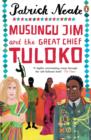 Musungu Jim and the Great Chief Tuloko - eBook