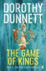 The Game Of Kings : The Lymond Chronicles Book One - eBook
