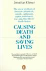 Causing Death and Saving Lives : The Moral Problems of Abortion, Infanticide, Suicide, Euthanasia, Capital Punishment, War and Other Life-or-death Choices - eBook