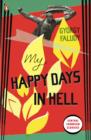 My Happy Days In Hell - eBook