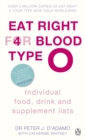 Eat Right for Blood Type O : Maximise your health with individual food, drink and supplement lists for your blood type - eBook