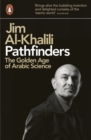 Pathfinders : The Golden Age of Arabic Science - eBook