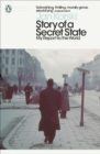 Story of a Secret State: My Report to the World - eBook