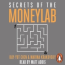 Secrets of the Moneylab : How Understanding People Will Increase Your Profits - eAudiobook