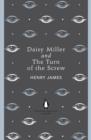Daisy Miller and The Turn of the Screw - eBook