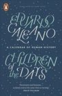 Children of the Days : A Calendar of Human History - Book