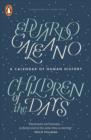 Children of the Days : A Calendar of Human History - eBook