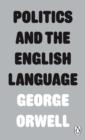 Politics and the English Language - eBook