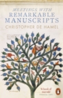 Meetings with Remarkable Manuscripts - Book