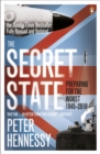 The Secret State : Preparing For The Worst 1945 - 2010 - eBook