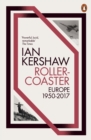 Roller-Coaster : Europe, 1950-2017 - Book