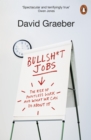 Bullshit Jobs : The Rise of Pointless Work, and What We Can Do About It - Book
