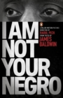 I Am Not Your Negro - eBook